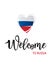 Inscription Welcome to Russia, lettering logo with heart.