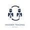 Insider trading icon. Trendy flat vector Insider trading icon on