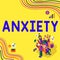 Inspiration showing sign Anxiety. Business idea Excessive uneasiness and apprehension Panic attack syndrome