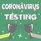 Inspiration showing sign Coronavirus Testing. Business overview Collection of samples from a viable patient to identify