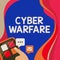 Inspiration showing sign Cyber Warfare. Internet Concept Virtual War Hackers System Attacks Digital Thief Stalker Finger