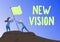 Inspiration showing sign New Vision. Conceptual photo seeing some future developments Hopeful about the future Man And