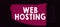 Inspiration showing sign Web Hosting. Word Written on The activity of providing storage space and access for websites