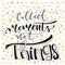 Inspirational and motivational handwritten lettering. Vector hand lettering. Collect moments not things