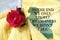 Inspirational motivational quote - In the end we only regret the chances we did not take. Regret concept with red rose flower.