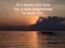 Inspirational motivational quote - It is never too late for a new beginning in your life. With blurry background of the sun