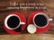 Inspirational quote - Coffee with a friend is like capturing happiness in a cup. On background of two cups of black coffee,