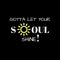 Inspirational Quote: Gotta Let your soul shine!