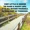 Inspirational Quote - Very Little is Needed to Make a Happy Life