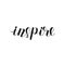 Inspire. Brush lettering.