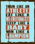 Inspiring motivation quote with text Train Like An Athlete Eat Like a Nutritionist Sleep Like a Baby Win Like a Champion. Vector