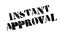 Instant Approval rubber stamp