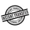 Instant Transfer rubber stamp