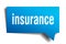 Insurance blue 3d speech bubble