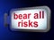 Insurance concept: Bear All Risks on billboard background