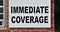 Insurance Immediate Coverage Sign