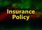 Insurance Policy abstract bokeh dark background