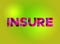 Insure Theme Word Art Illustration