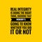 Integrity Quotes on yellow background. Inspirational and motivational quote.