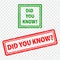 Interesting facts. DID YOU KNOW red and green rubber stamps text on transparent background.