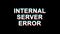 Internal server error glitch effect text digital TV Distortion 4K Loop Animation
