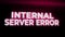 Internal Server Error Warning Alert Error Message flashing on Screen, Computer system crash.