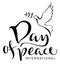 International Day of Peace text. Silhouette of pigeon holding an olive branch