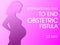 International Day to End Obstetric Fistula