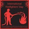 International Firefighters` Day.