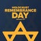 International Holocaust Remembrance Day. Day of Commemoration in Memory of the Victims of the Holocaust. January 27