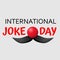 International Joke day vector  background or graphic  banner