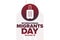 International Migrants Day. December 18. Holiday concept. Template for background, banner, card, poster with text