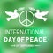 International Peace Day banner with lettering, flying doves, olive branches and pacific symbol. Easy to edit template vector for