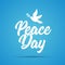 International Peace Day card. Dove and olive branch hope holiday symbol vector illustration of freedom love faith and