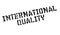 International Quality rubber stamp