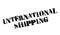 International Shipping rubber stamp