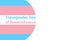 International Transgender Day of Remembrance, has been observed annually on November 20. Background template with