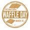 International waffle day sign or stamp