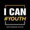 International youth day, 12 August, I can