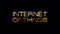Internet Of Thing golden text banner loop animation isolated word