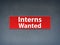 Interns Wanted Red Banner Abstract Background