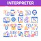 Interpreter Translator Collection Icons Set Vector