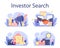 Inverstor search for start up concept set. New business investment