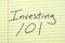 Investing 101 On A Yellow Legal Pad