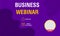 Invitation banner to the online conference. Business webinar invitation design.