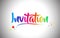 Invitation Handwritten Word Text with Rainbow Colors and Vibrant Swoosh