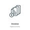 Invoice outline vector icon. Thin line black invoice icon, flat vector simple element illustration from editable digital economy