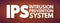 IPS - Intrusion Prevention System acronym, technology concept background