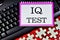 IQ test-intelligence Quotient-a quantitative assessment of the level of mental development, logical and arithmetic tasks,