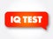 Iq Test text message bubble, concept background